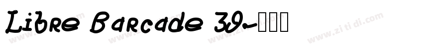 Libre Barcade 39字体转换